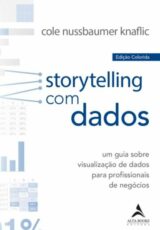 cole knaflic storytelling with data